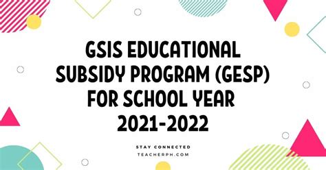 GSIS Educational Subsidy Program (GESP) for School Year .